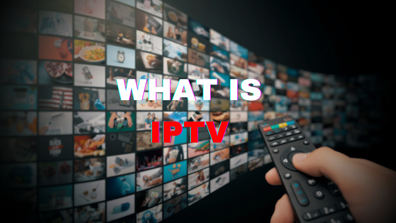 What is IPTV